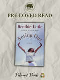 Acting Out by Benilde Little | Pre-Loved Hardcover