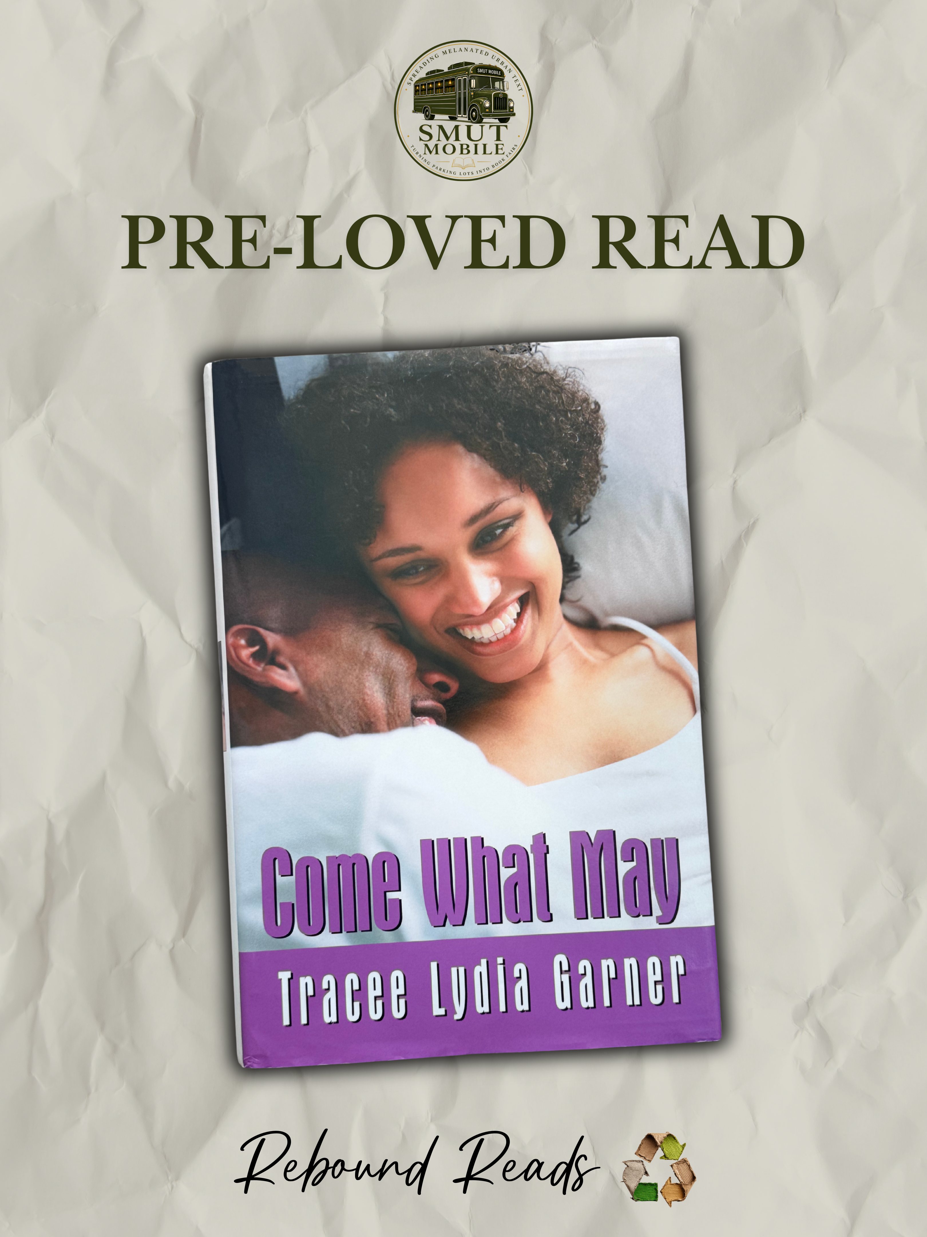 Come What May by Tracee Lydia Garner | Pre-Loved Hardcover