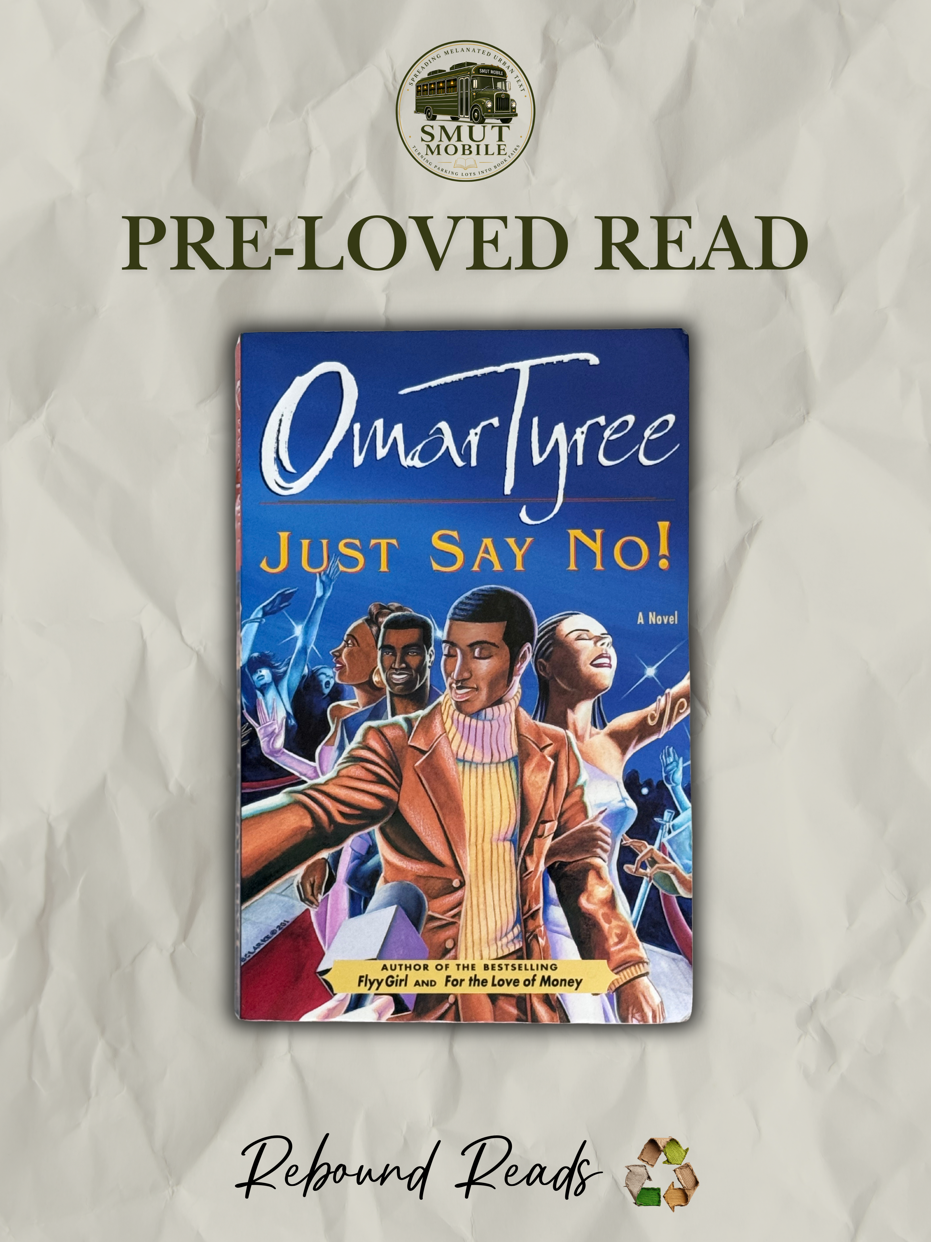 Just Say No! by Omar Tyree | Pre-Loved Paperback
