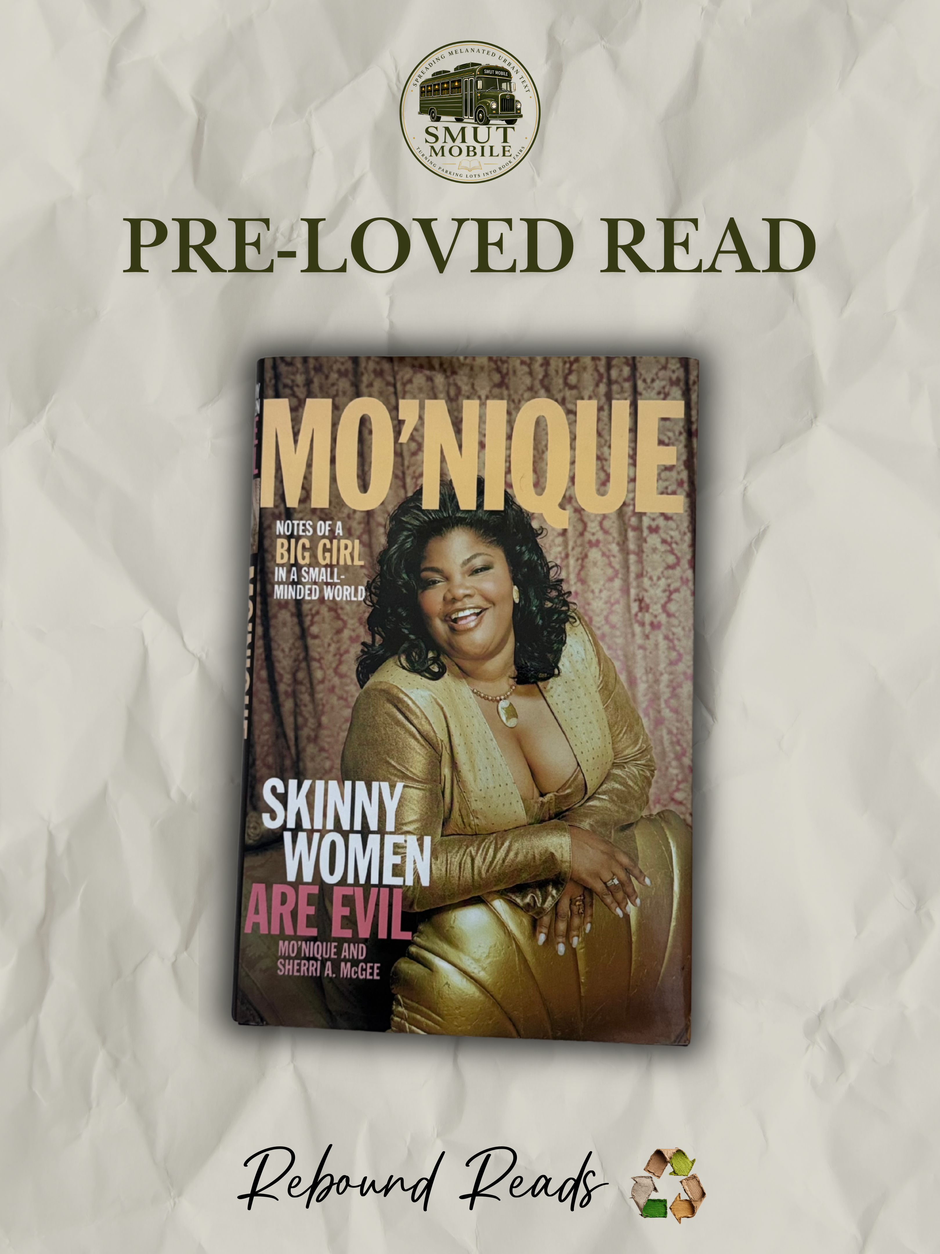 Skinny Women Are Evil by Mo’Nique & Sherri A. McGee | Pre-Loved Hardcover